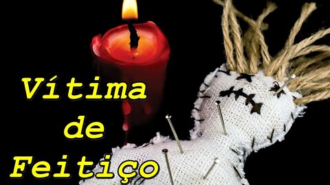 vitima de feitiço - recorte da Live