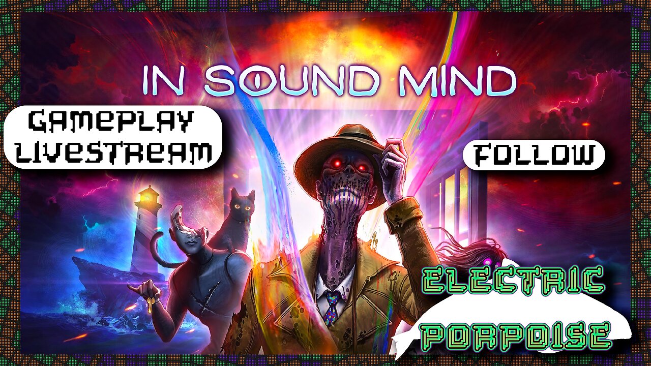 In Sound Mind [Ep.3]