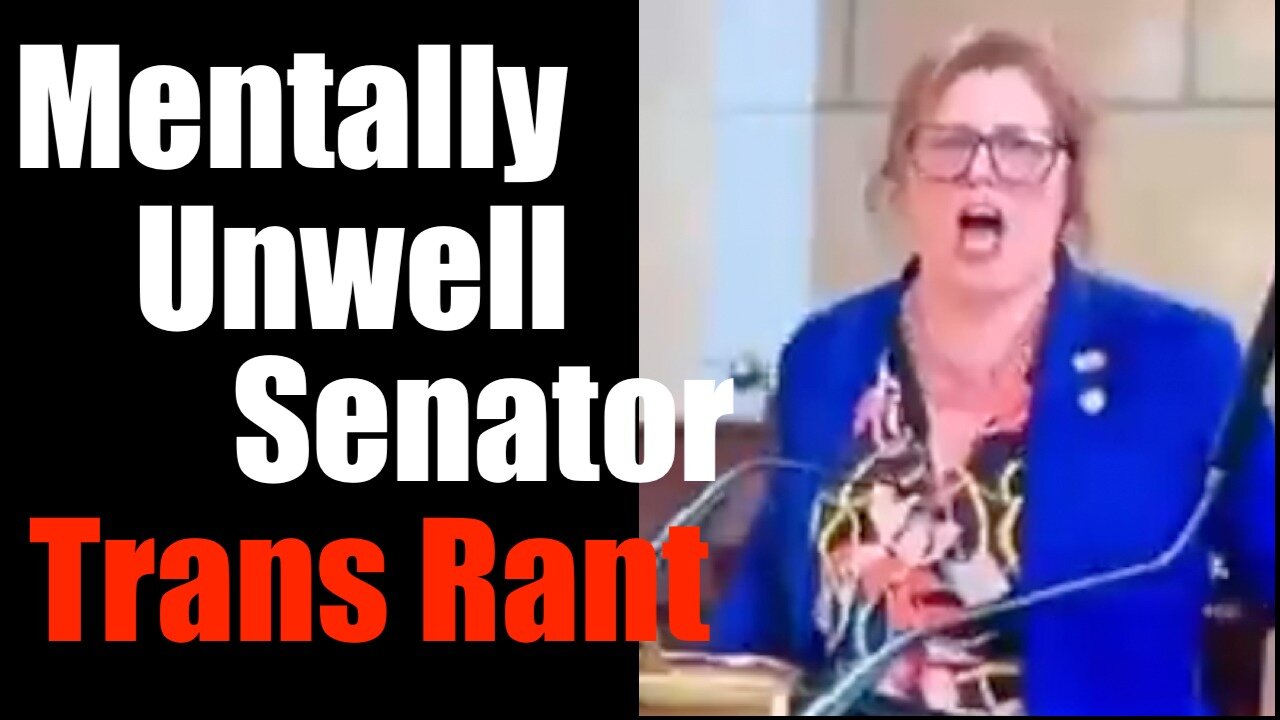 Woke Nebraska Senator Needs Psychological Help -- Trans Rant Goes Viral