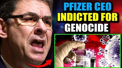 Pfizer CEO Facing Life in Prison for Lying to Billions About COVID Vaccine!