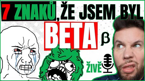 JAK JSEM SE STAL BETA CHLAPEM
