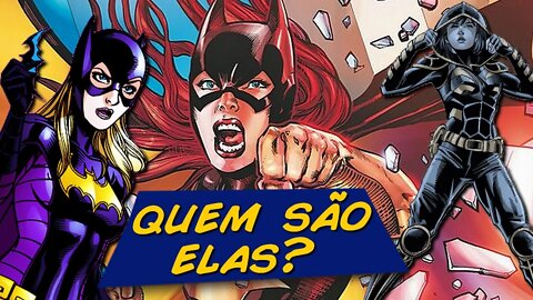 QUEM SÃO AS BATGIRLS DA DC COMICS?