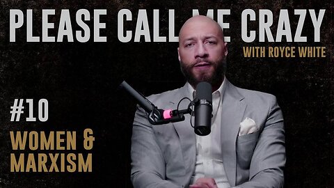 Women & Marxism | EP #10 | Royce White