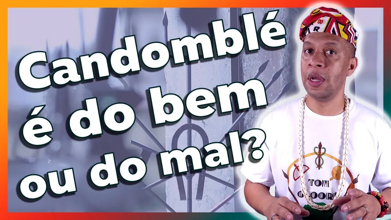 Candomblé é do Mal ou do Bem? - EP #69