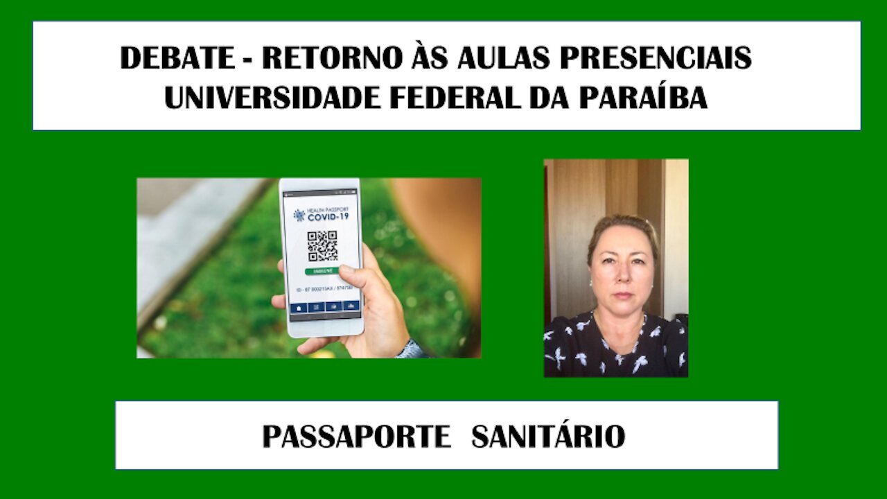 PASSAPORTE SANITÁRIO - DEBATE UNIVERSIDADE FEDERAL DA PARAÍBA
