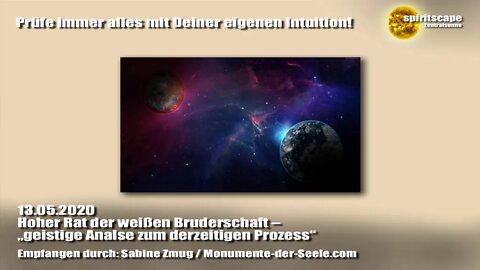 Hoher Rat der weißen Bruderschaft – „geistige Analyse zum derzeitigen Prozess“