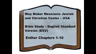 Bible Study - English Standard Version - ESV - Esther 1-10