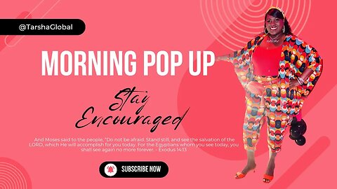 Morning Pop Up! Unmasking Destiny Killers! Exodus 14:13