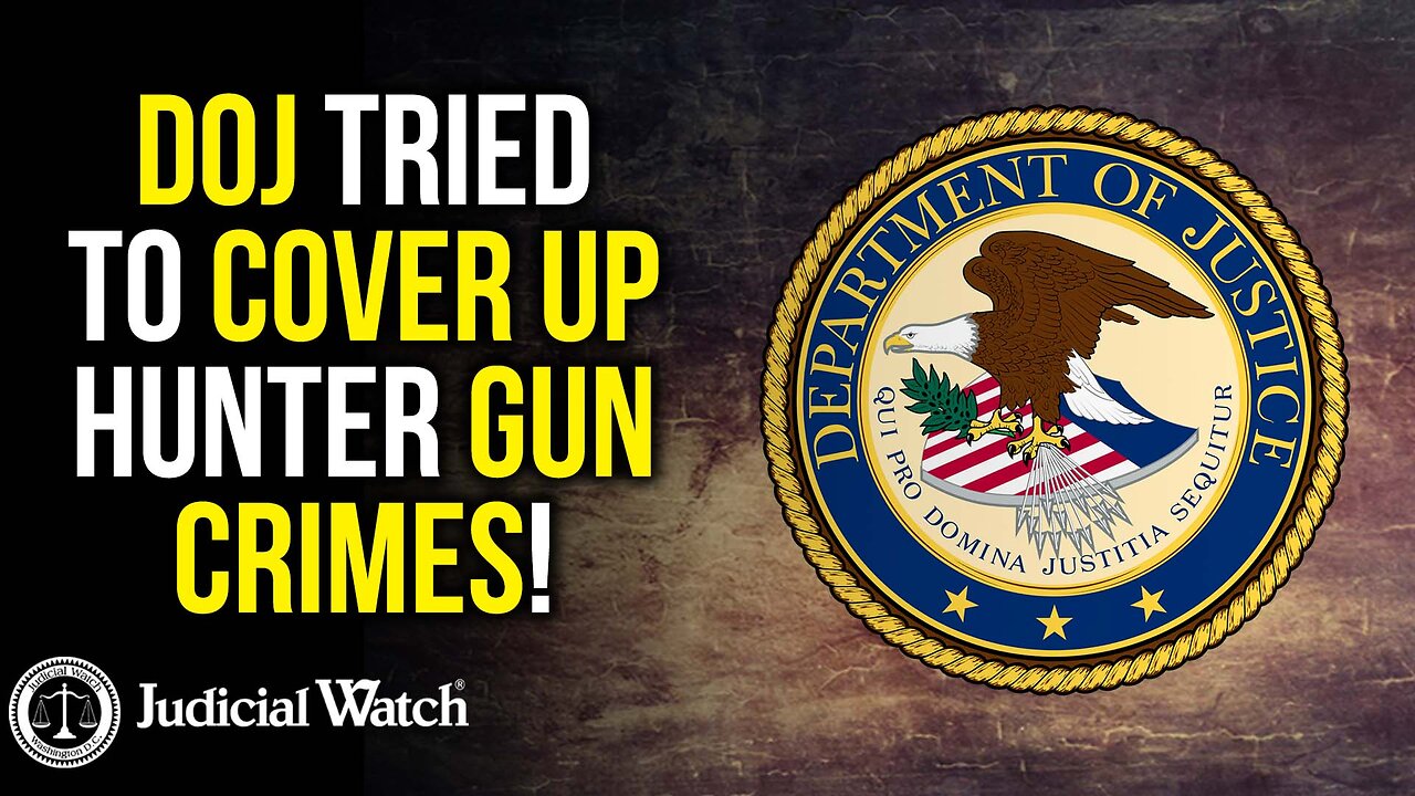 DOJ Tried To Cover Up Hunter Gun Crimes!