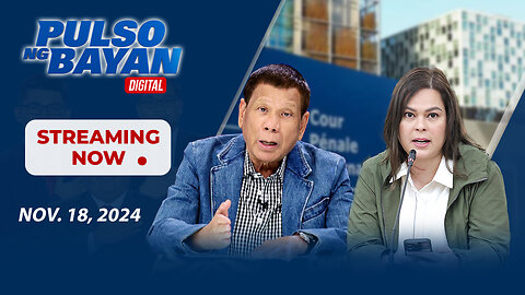 LIVE | Pulso ng Bayan with Admar Vilando at Jayson Rubrico | November 18, 2024