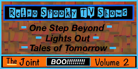 The Joint ☛ Retro - Spooky TV #2 - One Step Beyond, Lights Out and Tales of Tomorrow...Stop in!