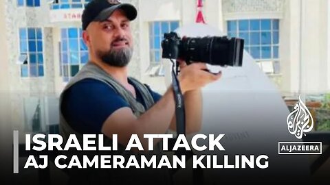 Al Jazeera cameraman killed: Medics were prevented from reaching Samer Abu Daqqa