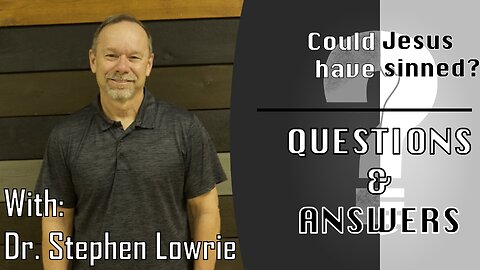 Could Jesus have sinned? | Questions & Answers
