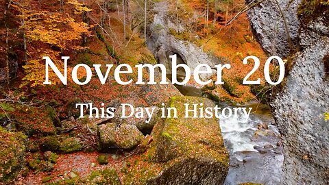 November 20 This Day in History