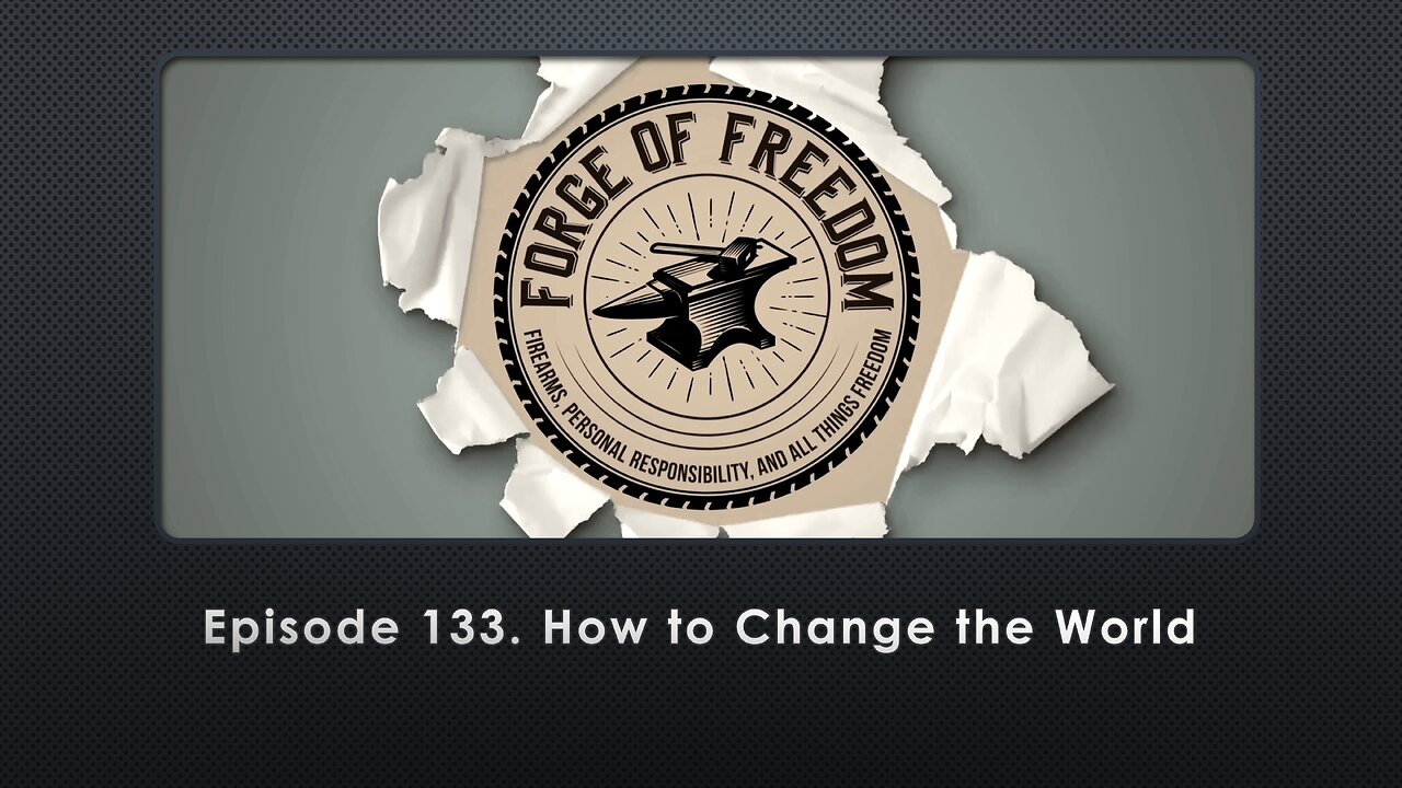 Episode 133. How to Change the World