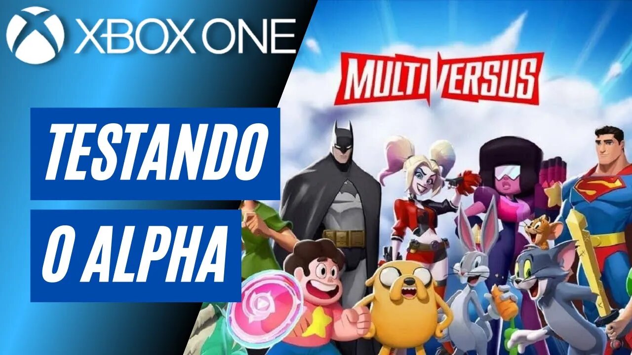 MULTIVERSUS - TESTANDO O ALPHA (XBOX ONE)