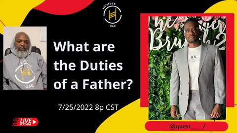 What are the Duties of a Father? @QUEST___/ @humbledad