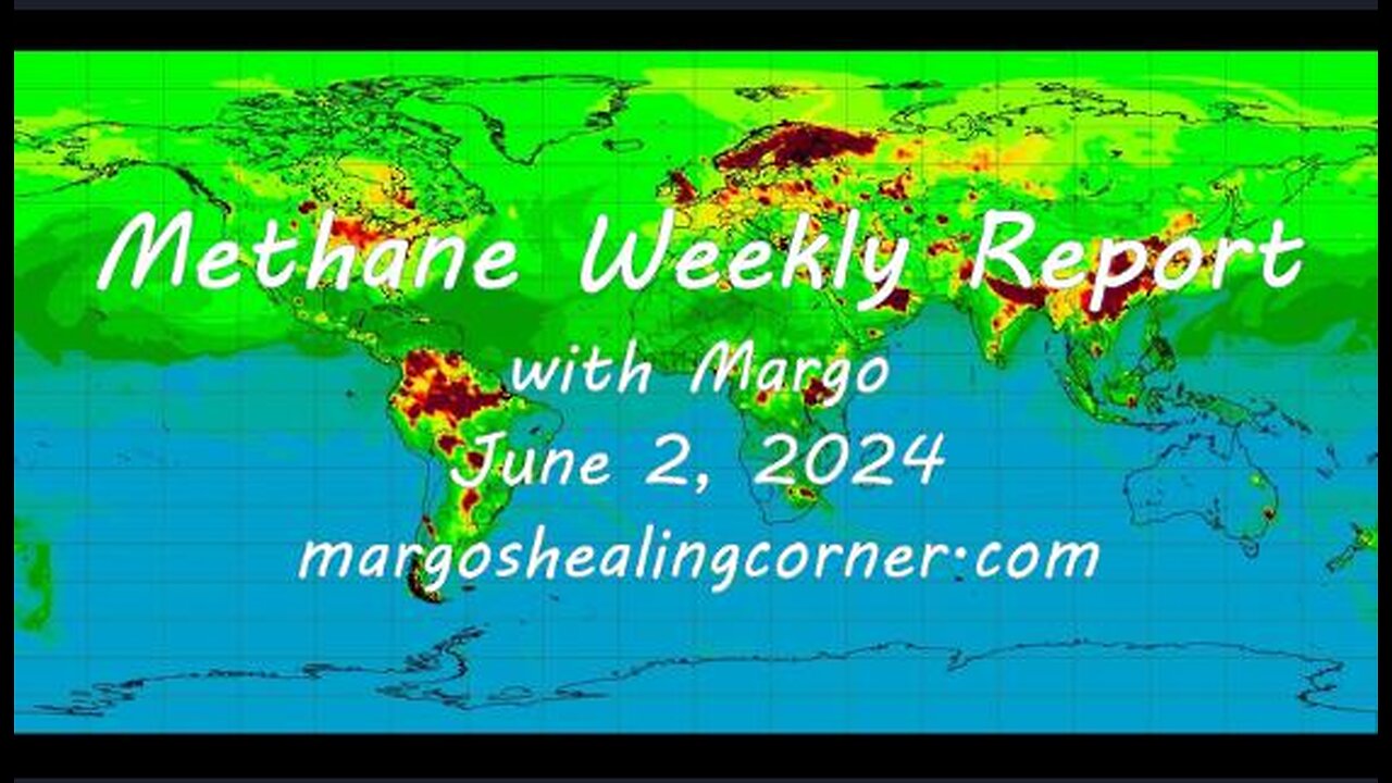 Methane Weekly Report with Margo (June 2, 2024)