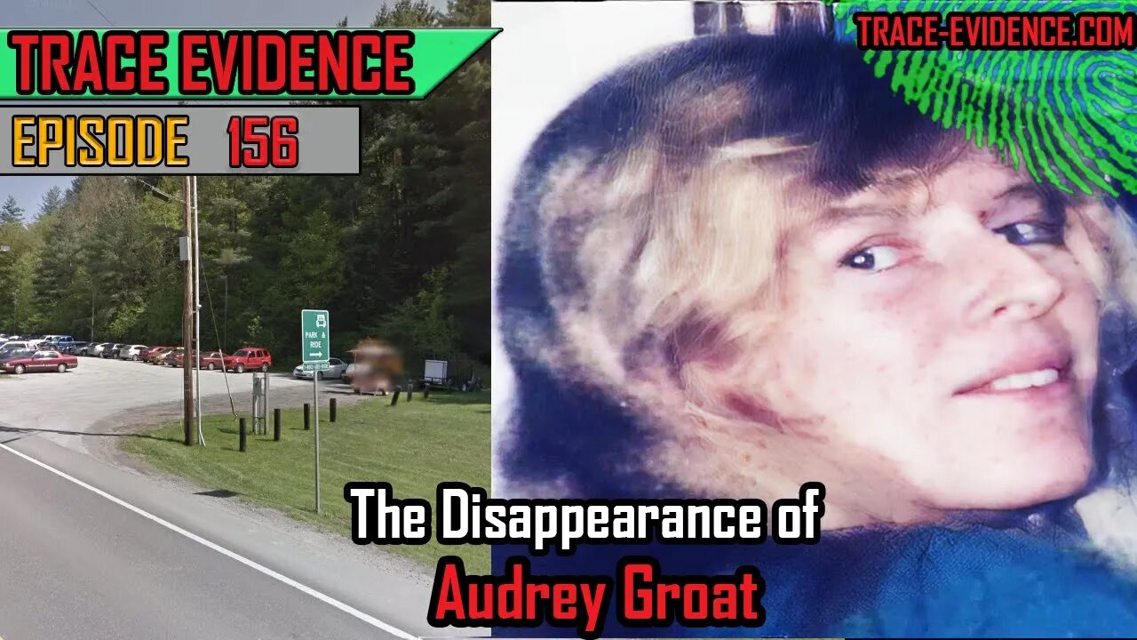 156 - The Disappearance of Audrey Groat