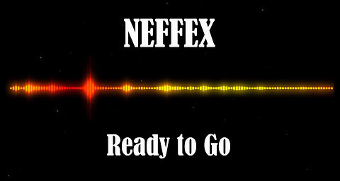 NEFFEX - Ready to Go