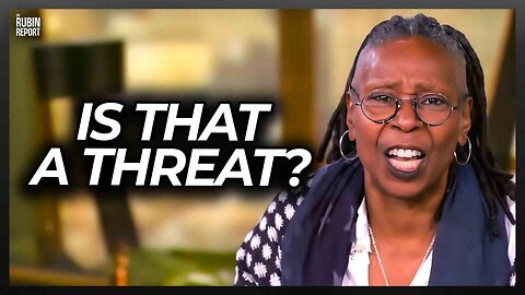 Why Does ‘The View’s’ Whoopi Goldberg Think This Threat Will Work?