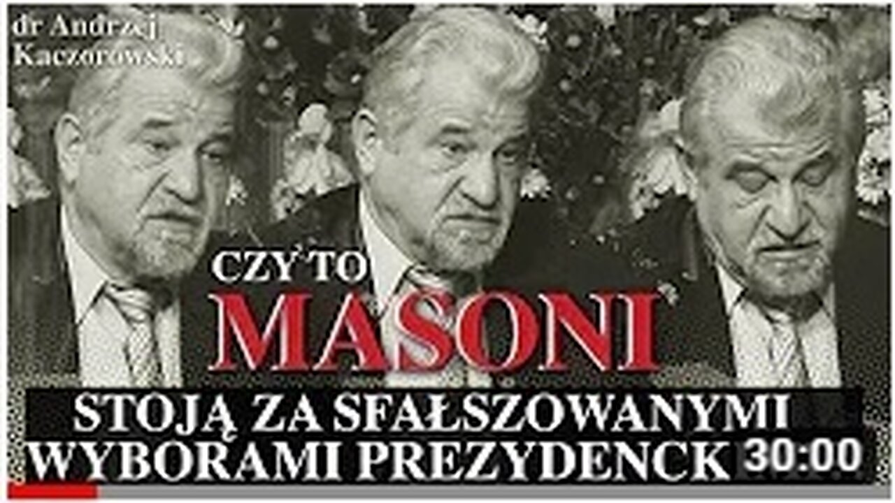 CZY TO MASONI STOJĄ ZA SFAŁSZOWANYMI WYBORAMI PREZYDENCKIMI - ANDRZEJ KACZOROWSKI/VTV 2020