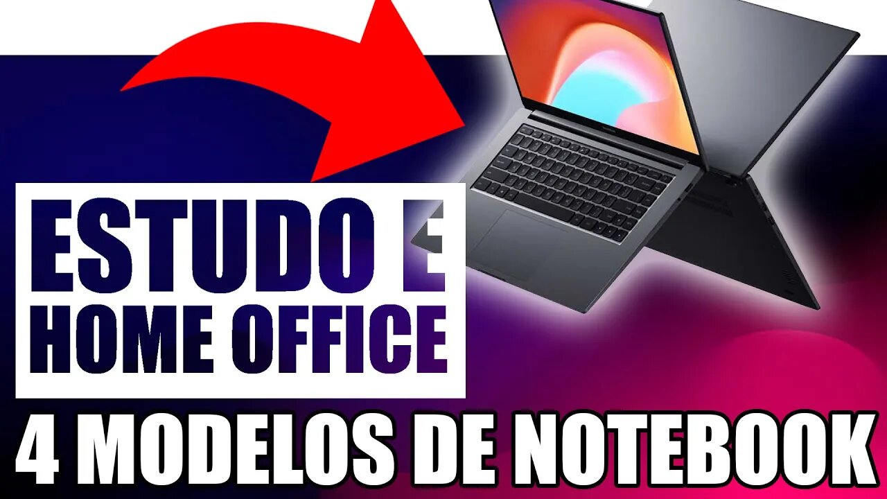 4 notebooks estudo e home office Junho 2021 melhor custo benefício