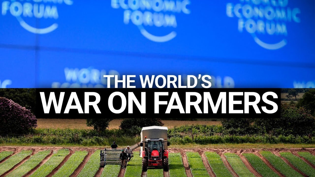 Globalist bodies like the UN and WEF and Bill gates ,Monsanto are waging war against farmers