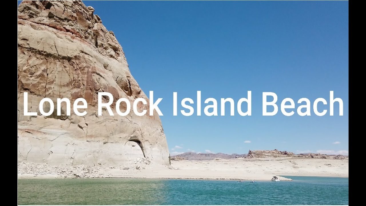 Lone Rock Island Beach, Lake Powell 2021