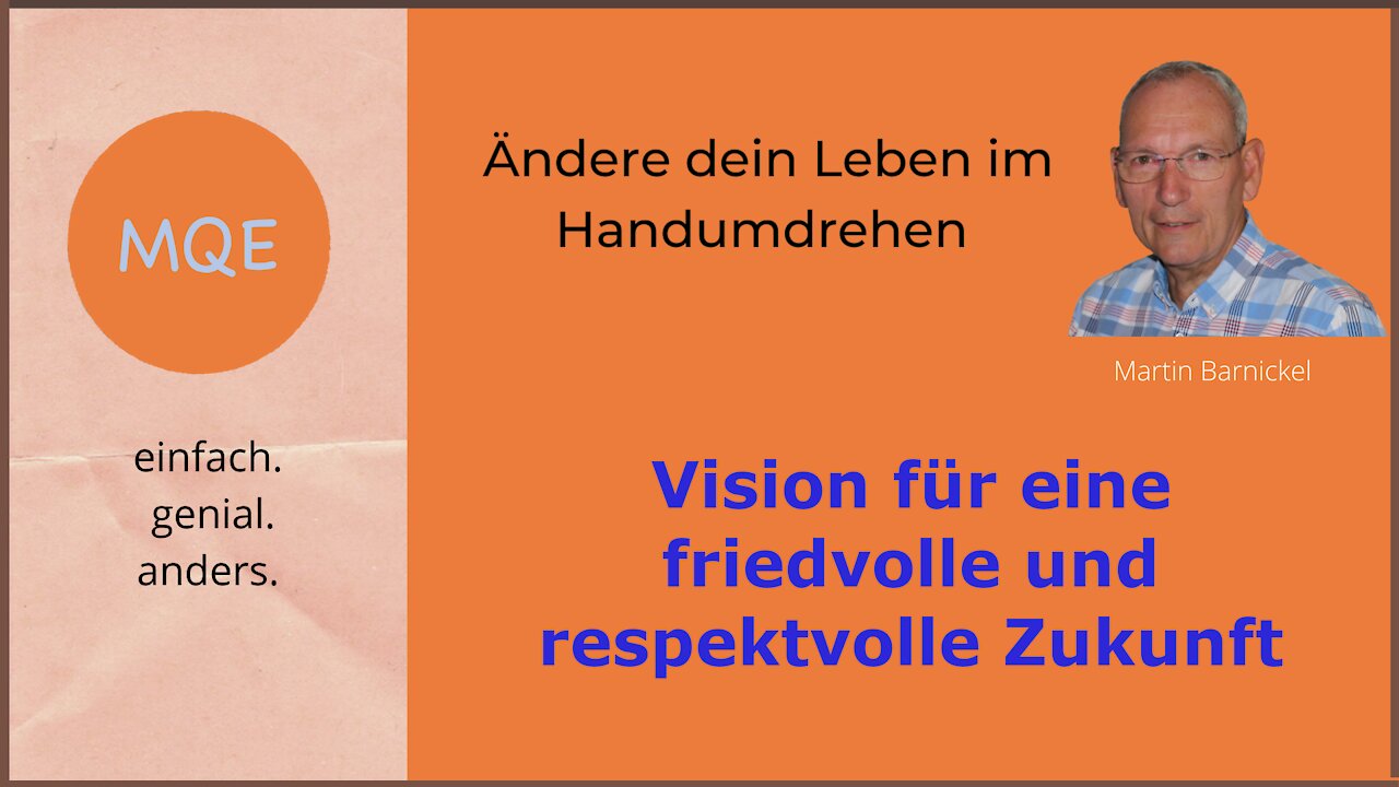 Meine Vision für eine gemeinsame Zukunft