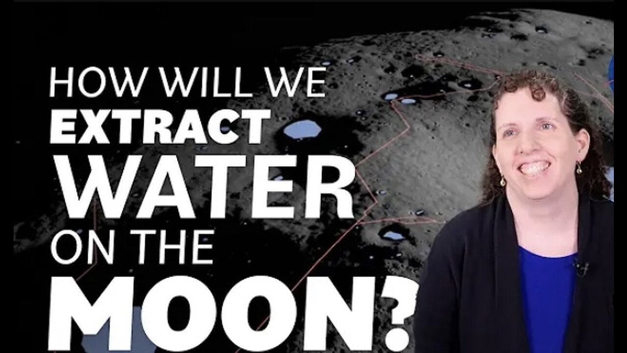 How will we extract water on the moon? Asked by NASA Technnologist.