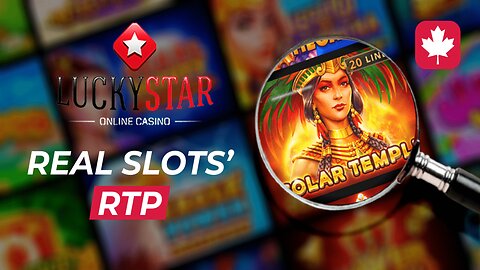 Real RTP and Lucky Star Casino's Review