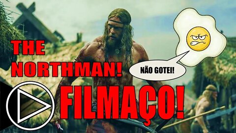 O Homem Do Norte (The Northman) É Brutal e Impressionante! - HORAPLAY