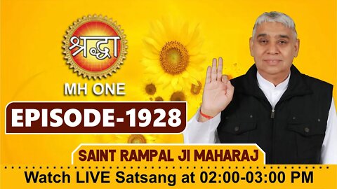 Shraddha TV 18-08-2022 || Episode: 1928 || Sant Rampal Ji Maharaj Satsang