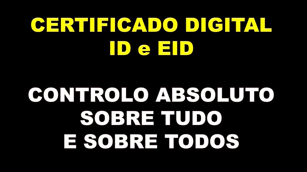 CERTIFICADO DIGITAL - CONTROLO SOBRE TUDO E SOBRE TODOS