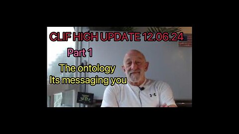 CLIF HIGH UPDATE 12.06.24-THE TRUTH EVERYONE NEEDS TO KNOW