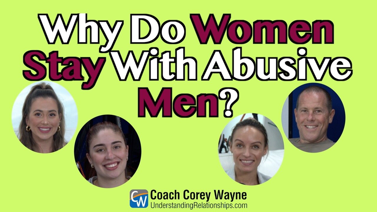 Why Do Women Stay With Abusive Men?