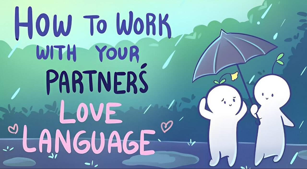 5 Ways To Work With Your Partner's Love Language