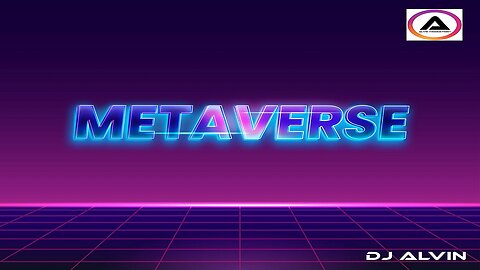 DJ ALVIN - METAVERSE