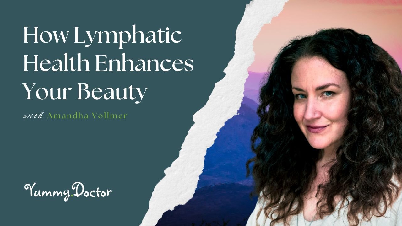 How Lymphatic Health Enhances Your Beauty