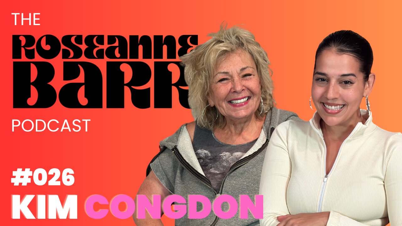 Roseanne artificially inseminates Kim Congdon | The Roseanne Barr Podcast #26