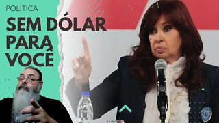 ARGENTINA proíbe CÂMBIO de PESOS por DÓLARES e isso faz valor do DÓLAR disparar