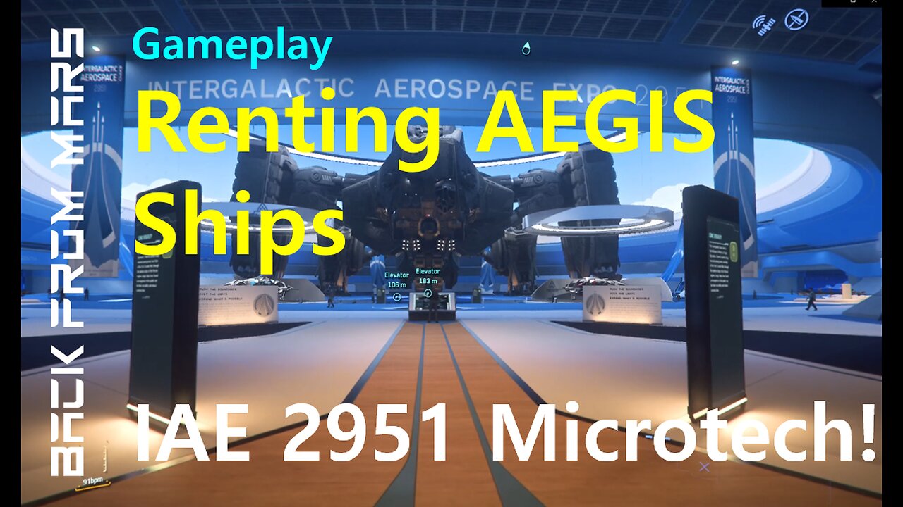 Star Citizen Gameplay - Renting some AEGIS Ships at IAE 2951 MICROTECH