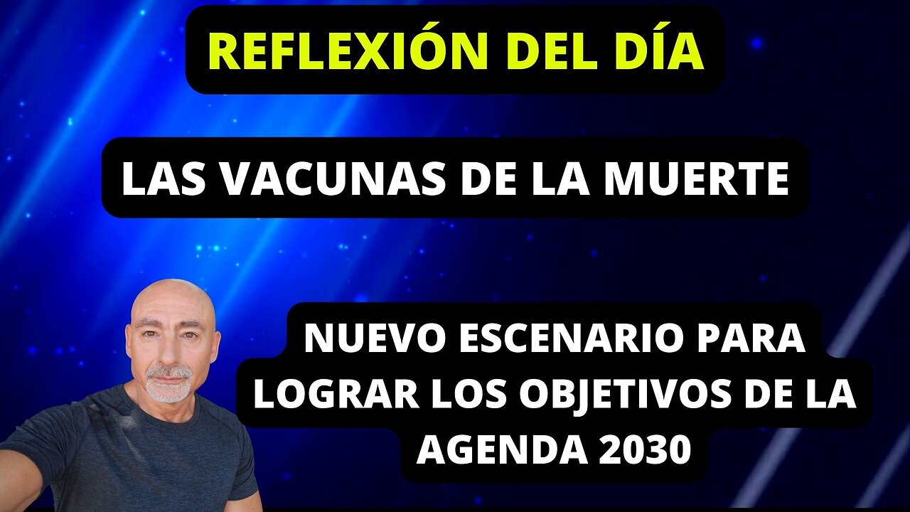 AGENDA 2030 - ESCENARIO PARA LAS VACUNAS DE LA MUERTE