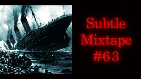 Subtle Mixtape 63 | If You Don't Know, Now You Know