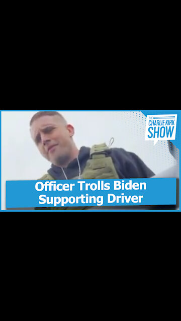 Officer Trolls Biden Supporting Driver