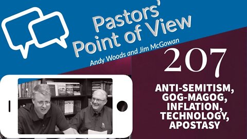 Pastors Point of View (PPOV) 207. Signs of the Times!