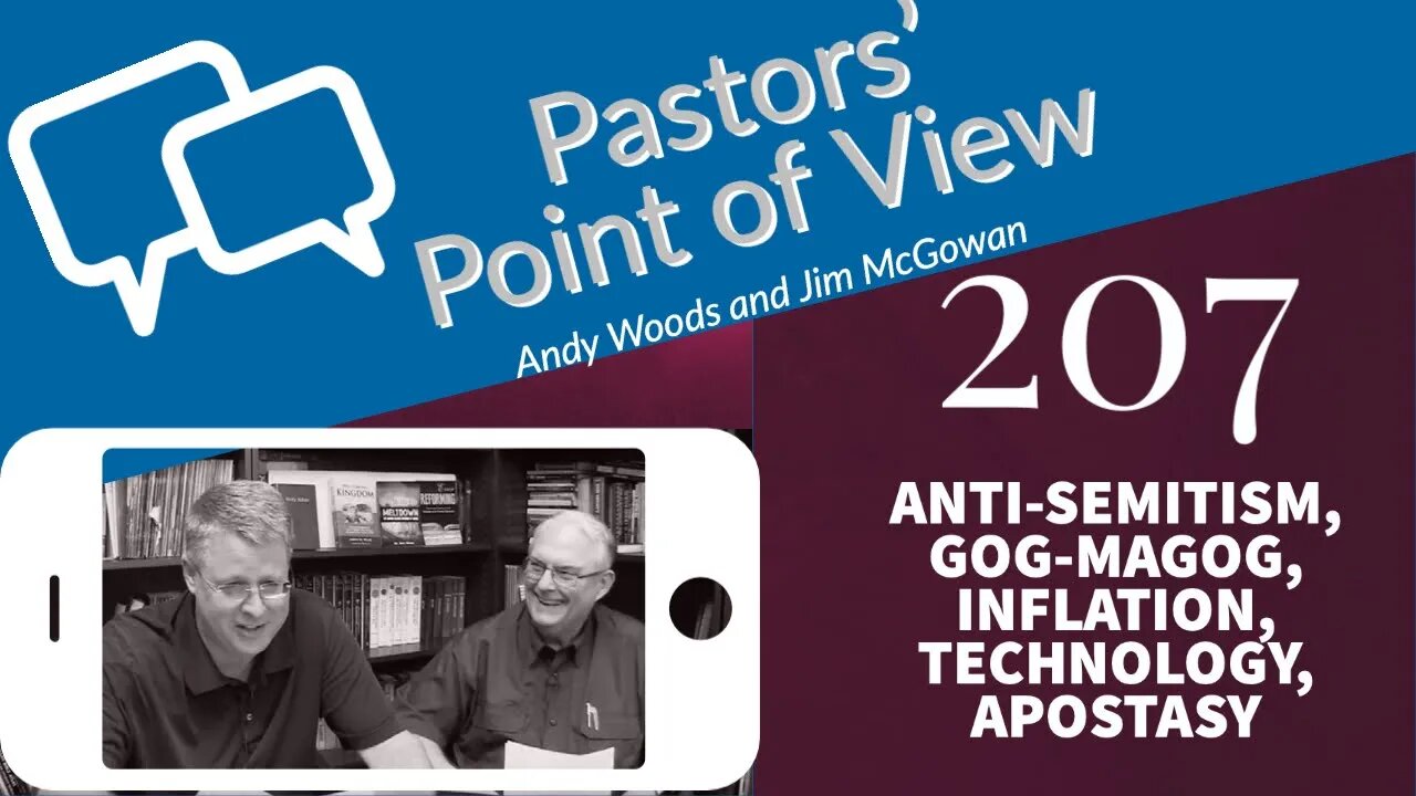 Pastors Point of View (PPOV) 207. Signs of the Times!