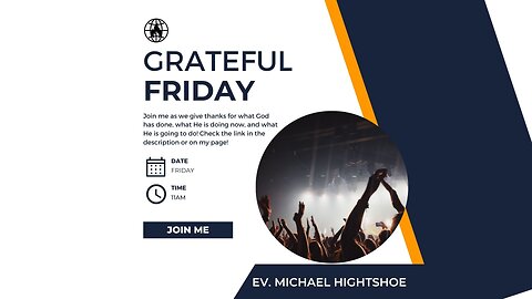 Grateful Friday | Ev. Michael Hightshoe