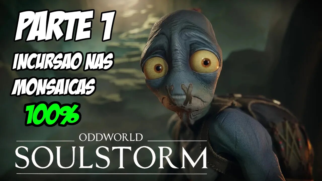 Oddworld Soulstorm - Parte 1Incursão Nas Monsaicas 100% [ PS5 Playthrough - 4K 60FPS ]